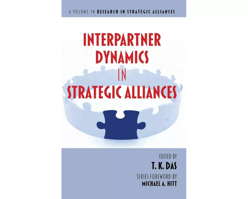 Interpartner Dynamics in Strategic Alliances (Hc)