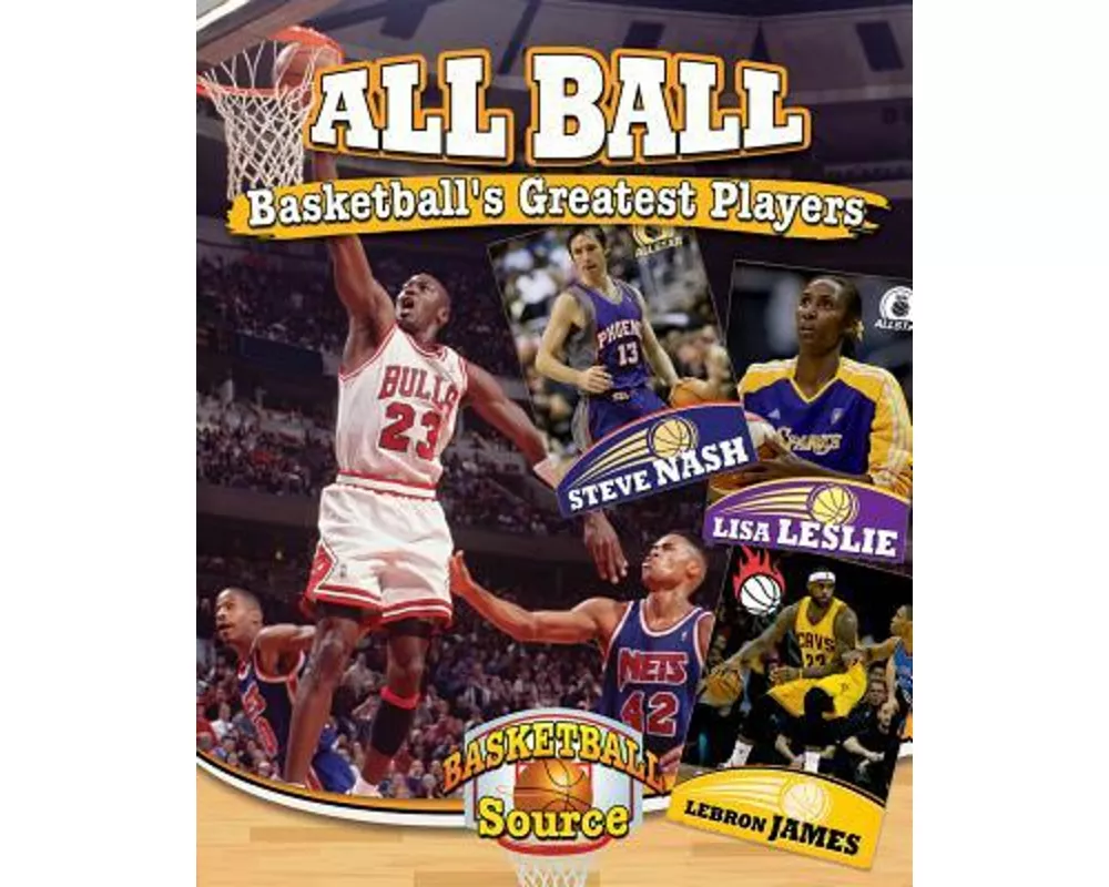 All Ball: Basketball's Greatest Players