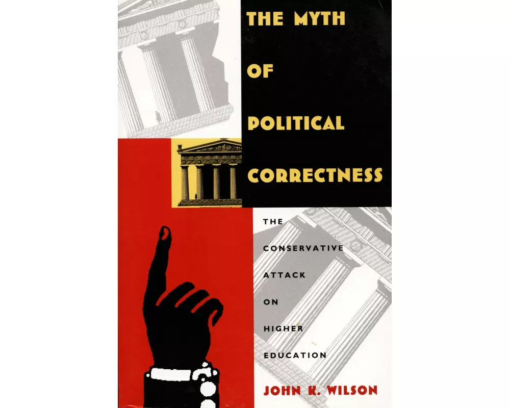 The Myth of Political Correctness