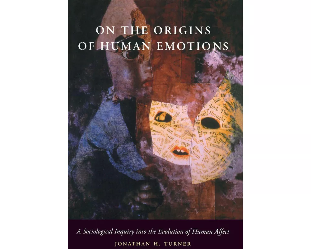 On the Origins of Human Emotions