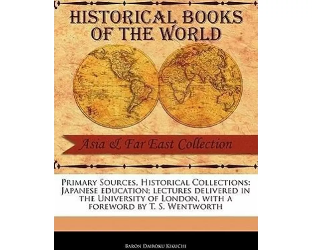 Japanese Education; Lectures Delivered in the University of London