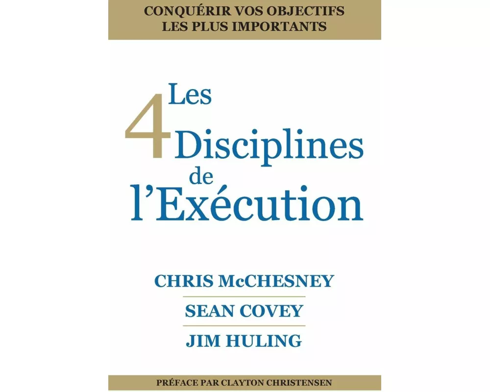 Les 4 Disciplines de L'Exécution