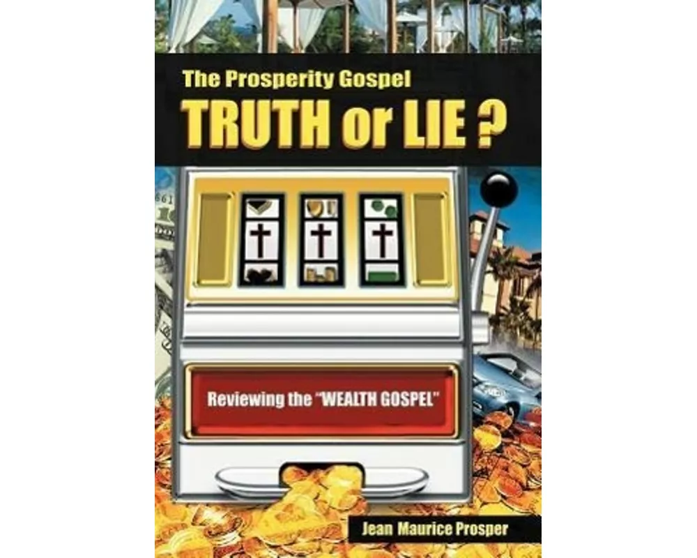 The Prosperity Gospel