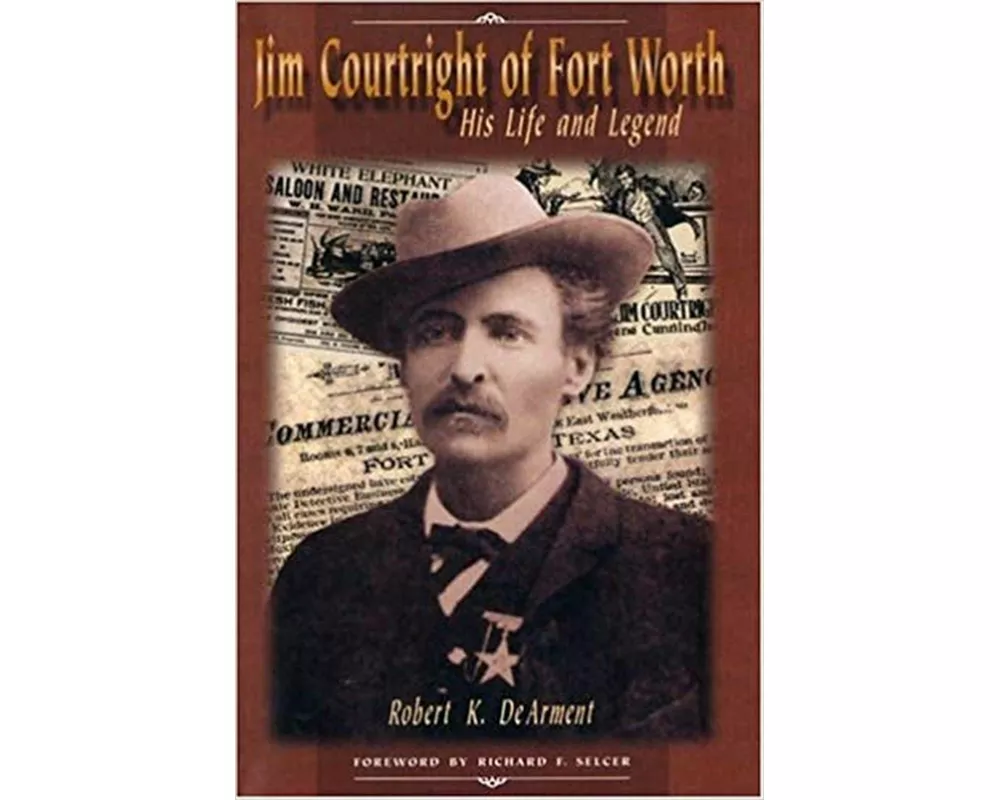 Jim Courtright of Fort Worth