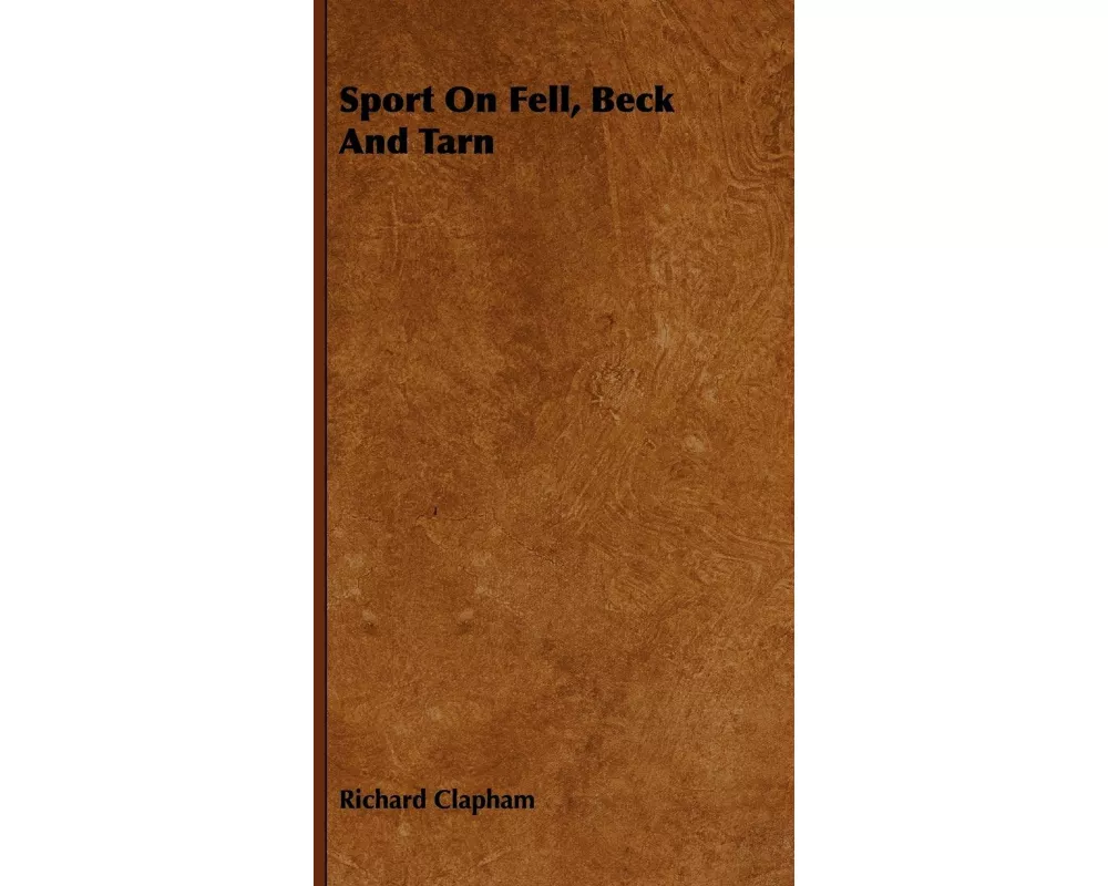 Sport on Fell, Beck and Tarn
