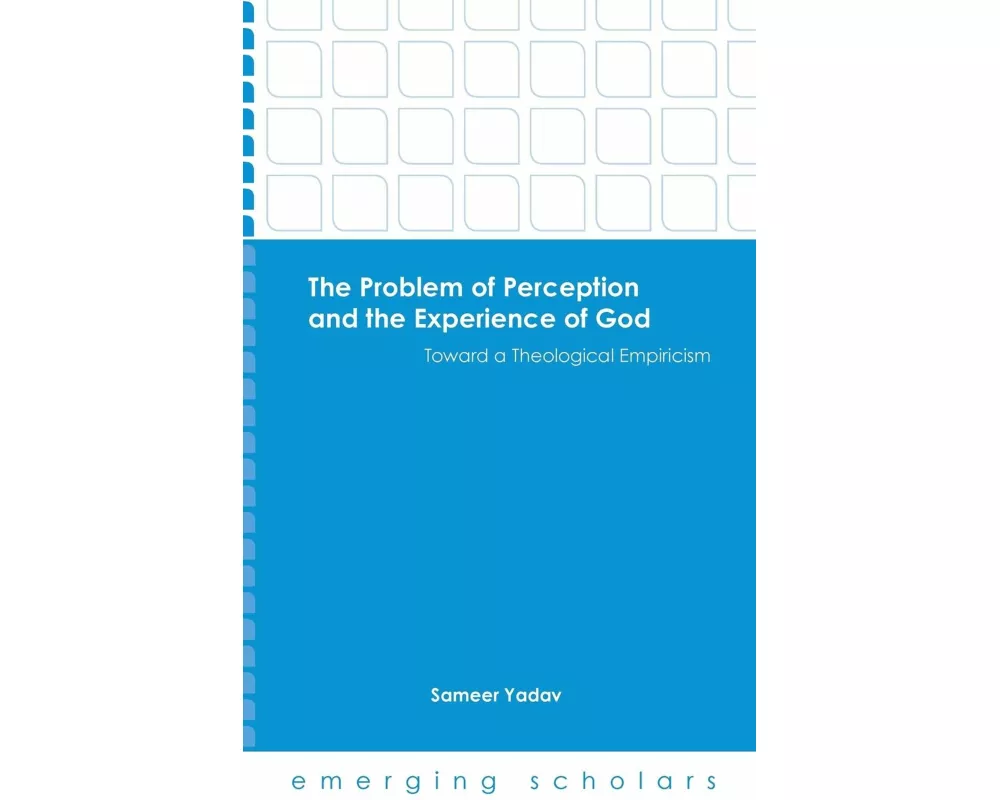 The Problem of Perception and the Experience of God HC