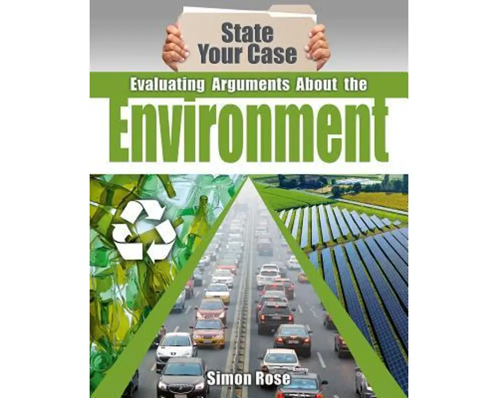 Evaluating Arguments about the Environment