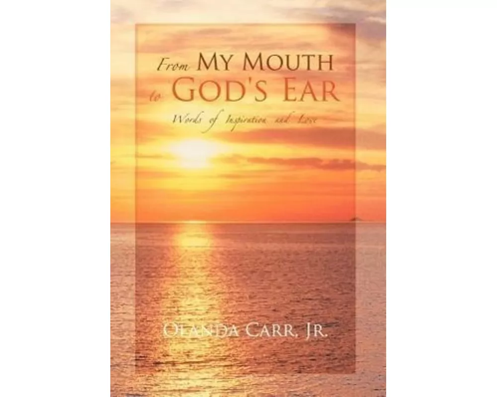 From My Mouth to God's Ear