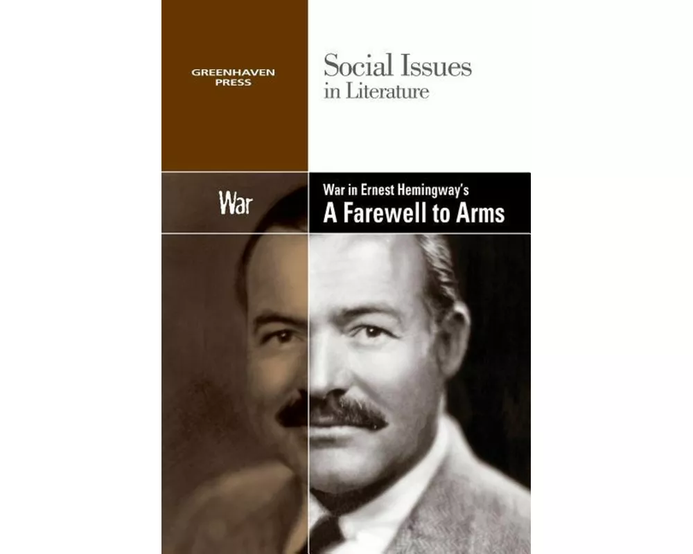 War in Ernest Hemingway's a Farewell to Arms