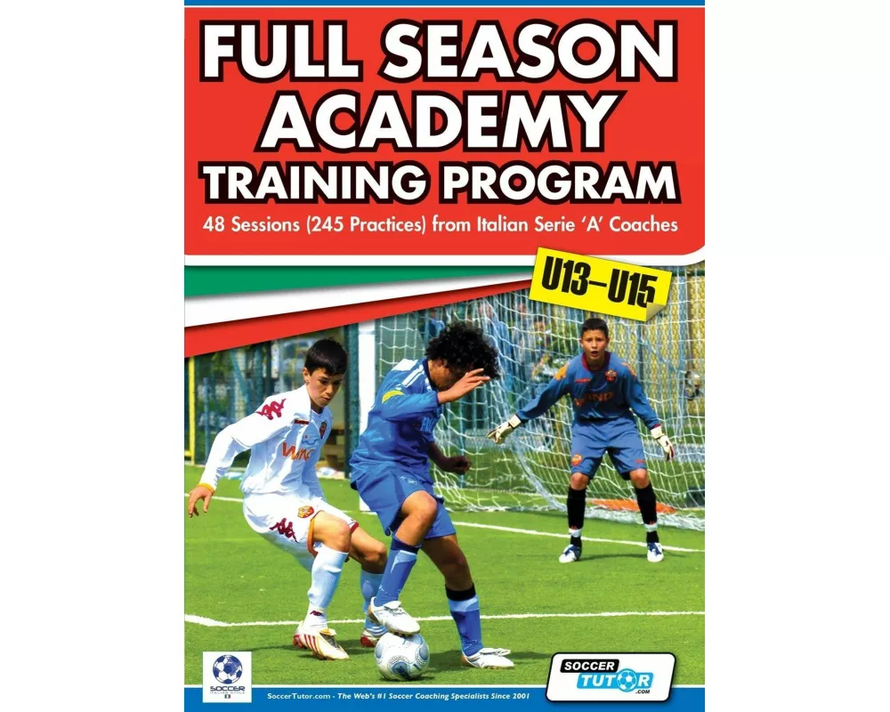 Full Season Academy Training Program U13-15 - 48 Sessions (245 Practices) from Italian Series 'a' Coaches