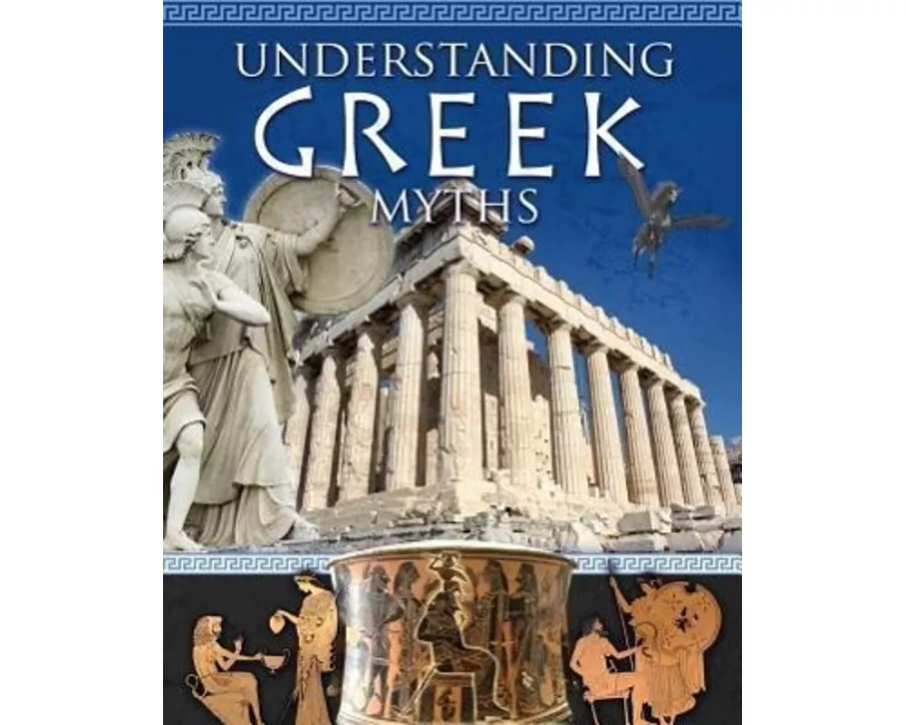 Understanding Greek Myths