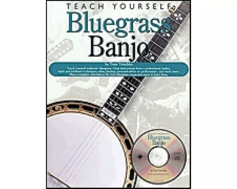 Teach Yourself Bluegrass Banjo by Acclaimed Banjo Player Tony Trischka Is a Comprehensive Instructional Method Designed for Players Who Want to Learn
