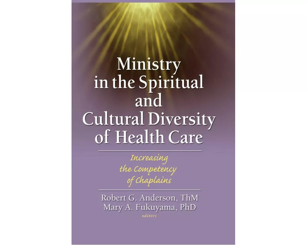 Ministry in the Spiritual and Cultural Diversity of Health Care