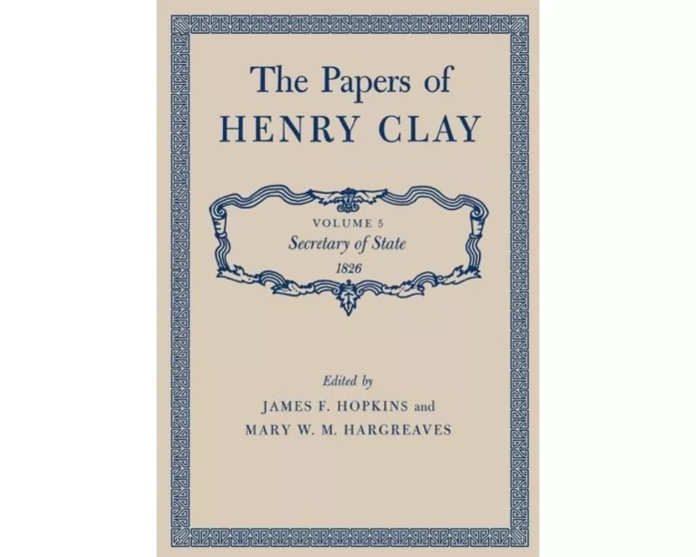The Papers of Henry Clay