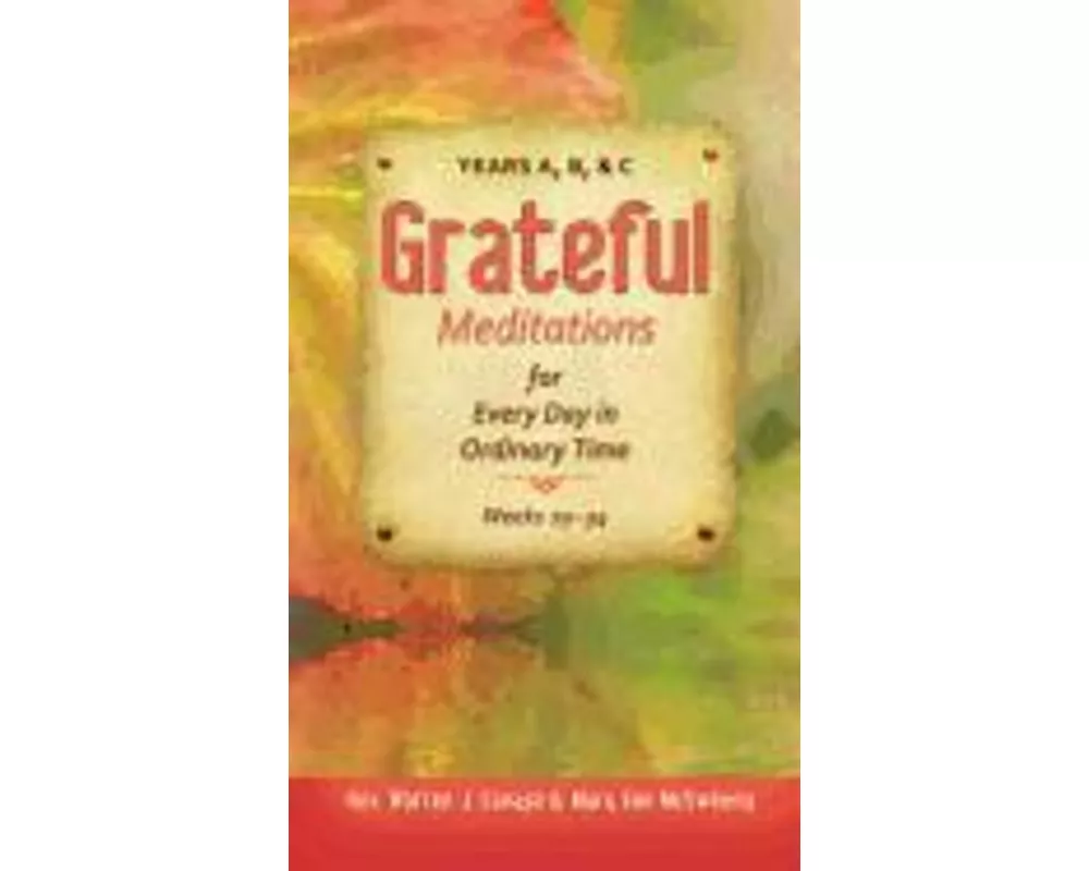 Graceful Meditations for Every Day in Ordinary Time