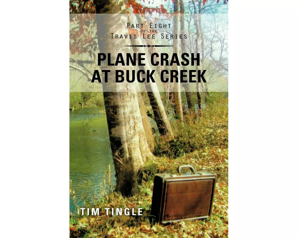 Plane Crash at Buck Creek