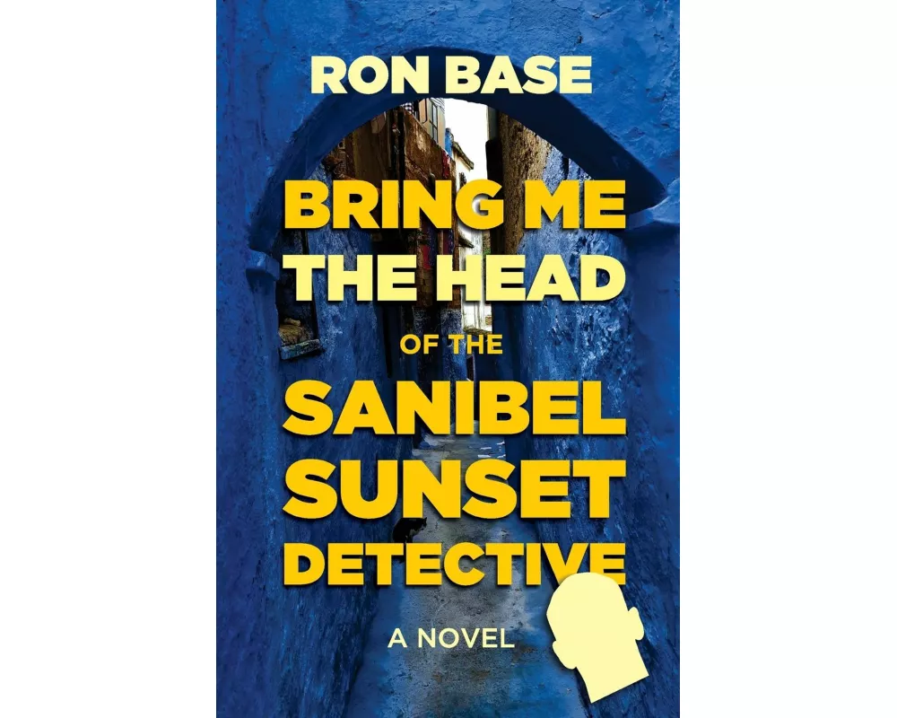 Bring Me the Head of the Sanibel Sunset Detective