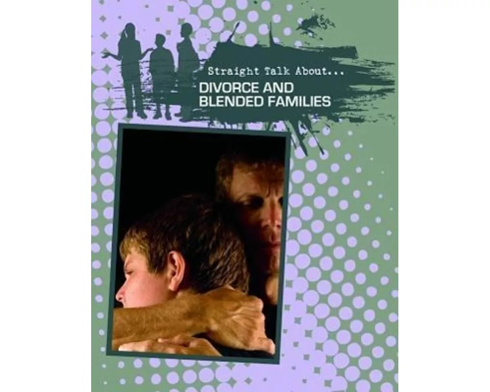 Divorce and Blended Families