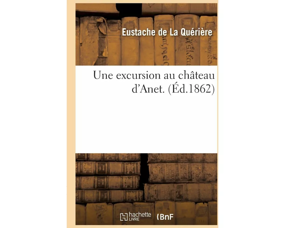 Une Excursion Au Château d'Anet
