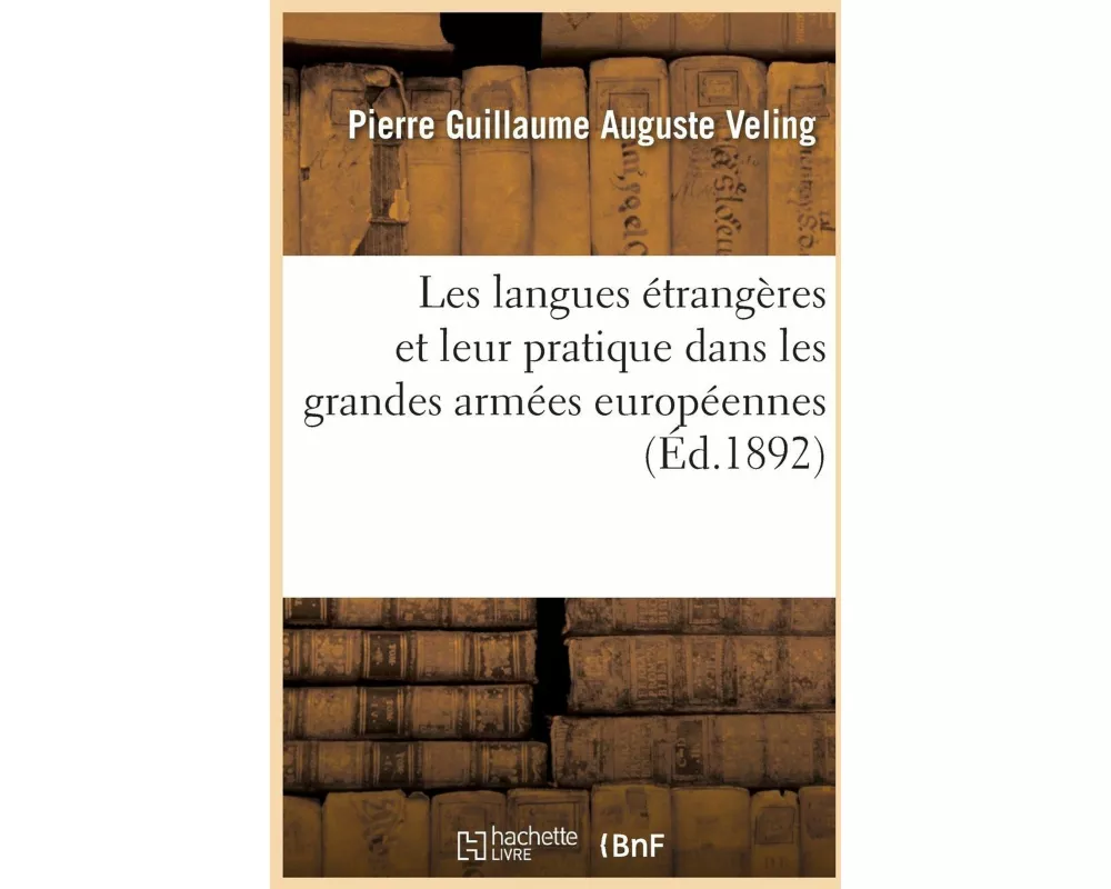 Les Langues Étrangères Et Leur Pratique Dans Les Grandes Armées Européennes