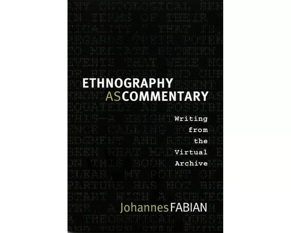 Ethnography as Commentary