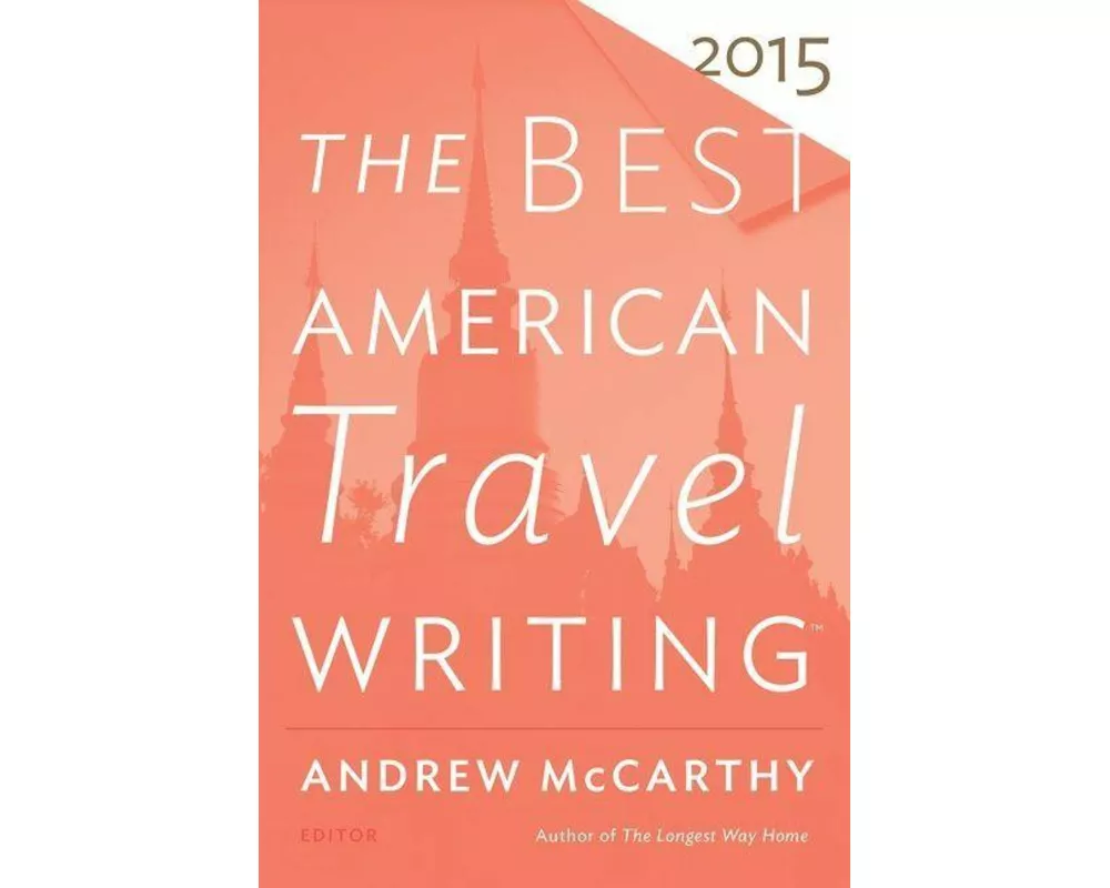 The Best American Travel Writing 2015