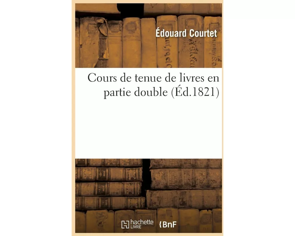 Cours de Tenue de Livres En Partie Double