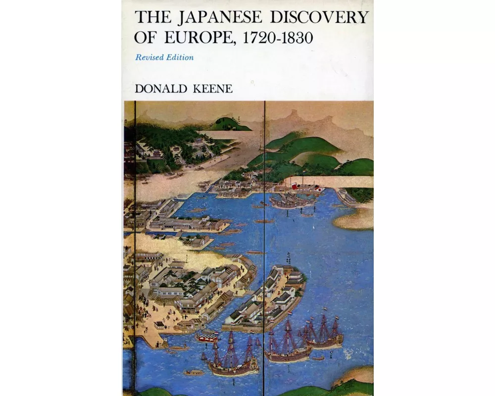 The Japanese Discovery of Europe, 1720-1830