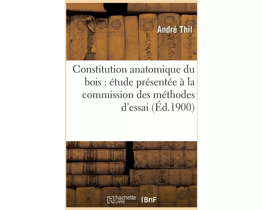 Constitution anatomique du bois