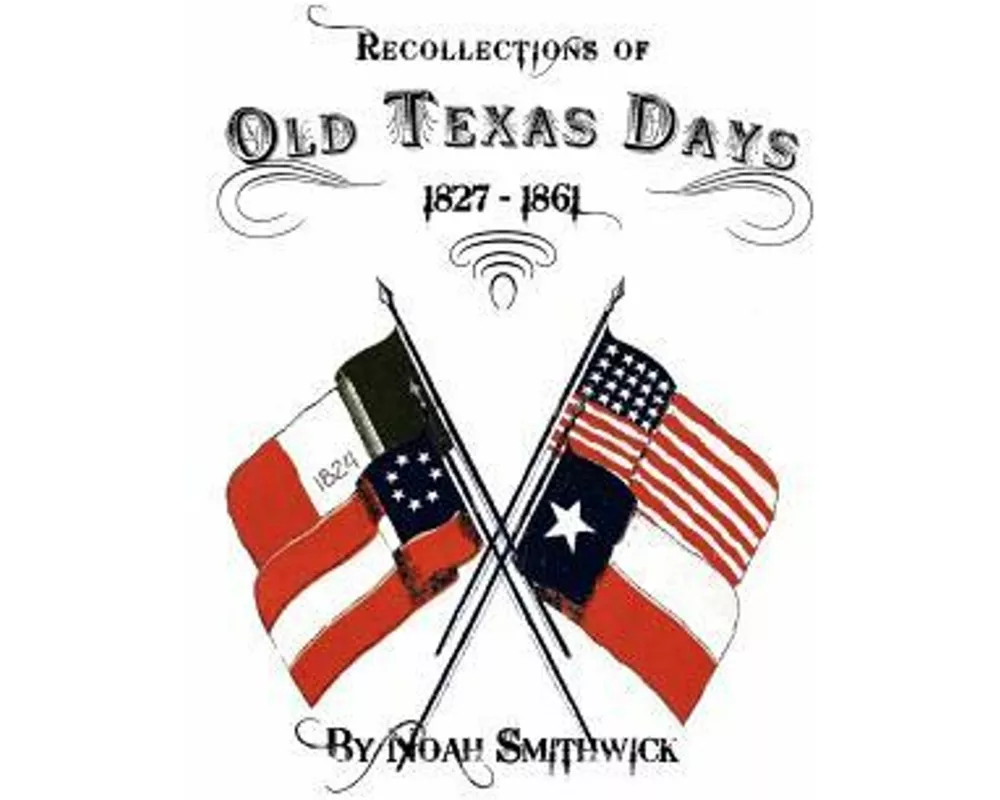 Recollections of Old Texas Days