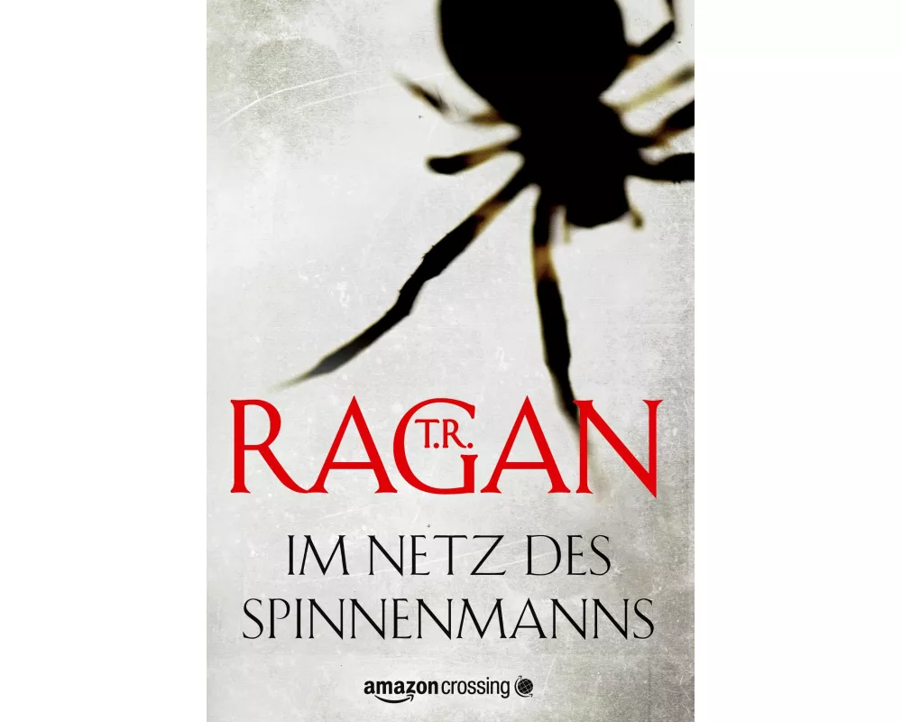 Im Netz des Spinnenmanns