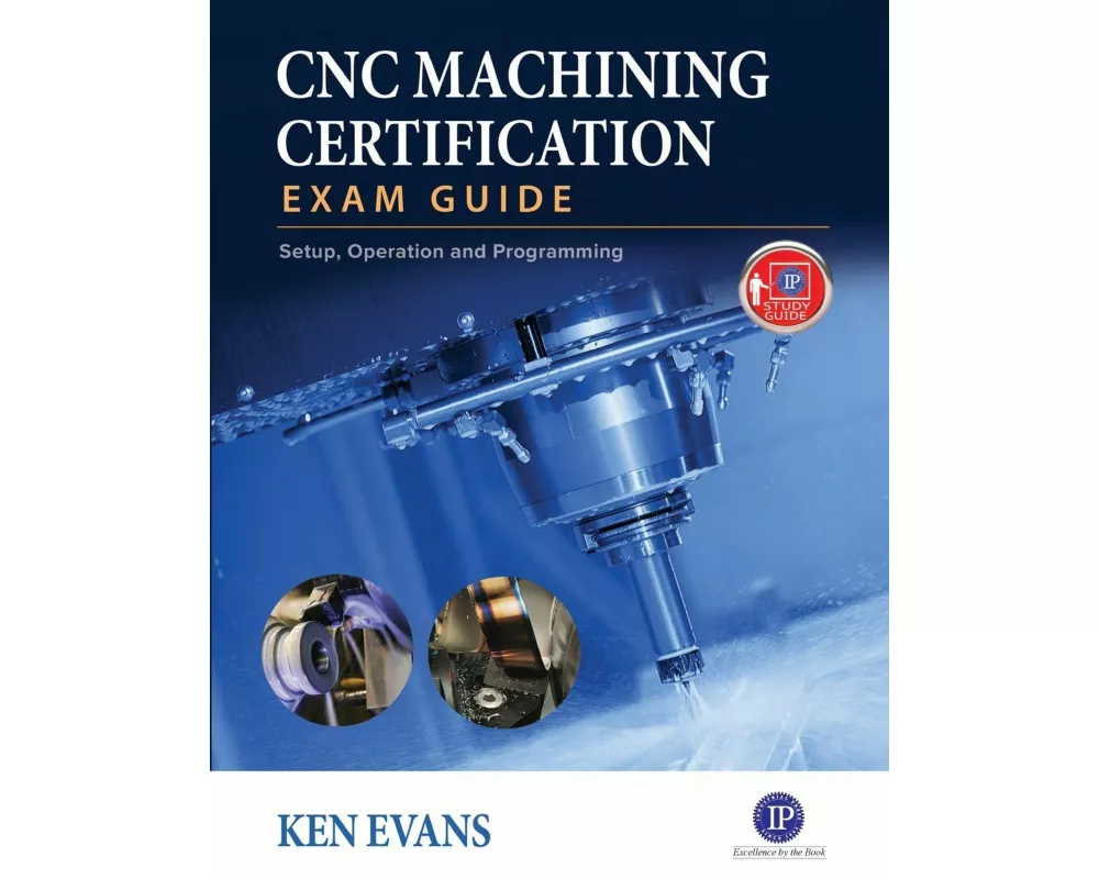 CNC Machining Certification Exam Guide