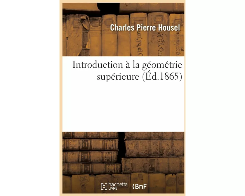 Introduction À La Géométrie Supérieure