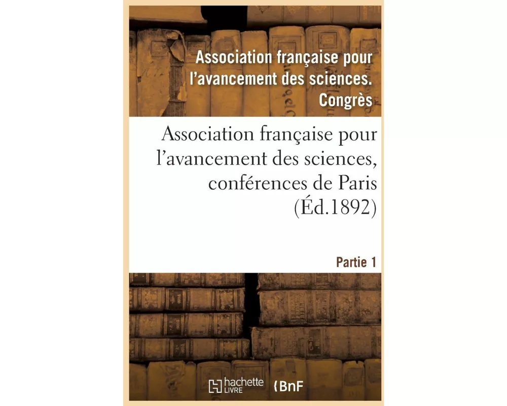 Association Française Pour l'Avancement Des Sciences, Conférences de Paris