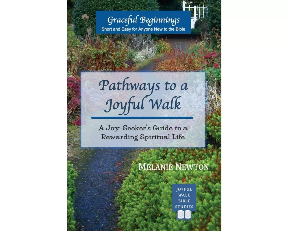 Pathways to a Joyful Walk