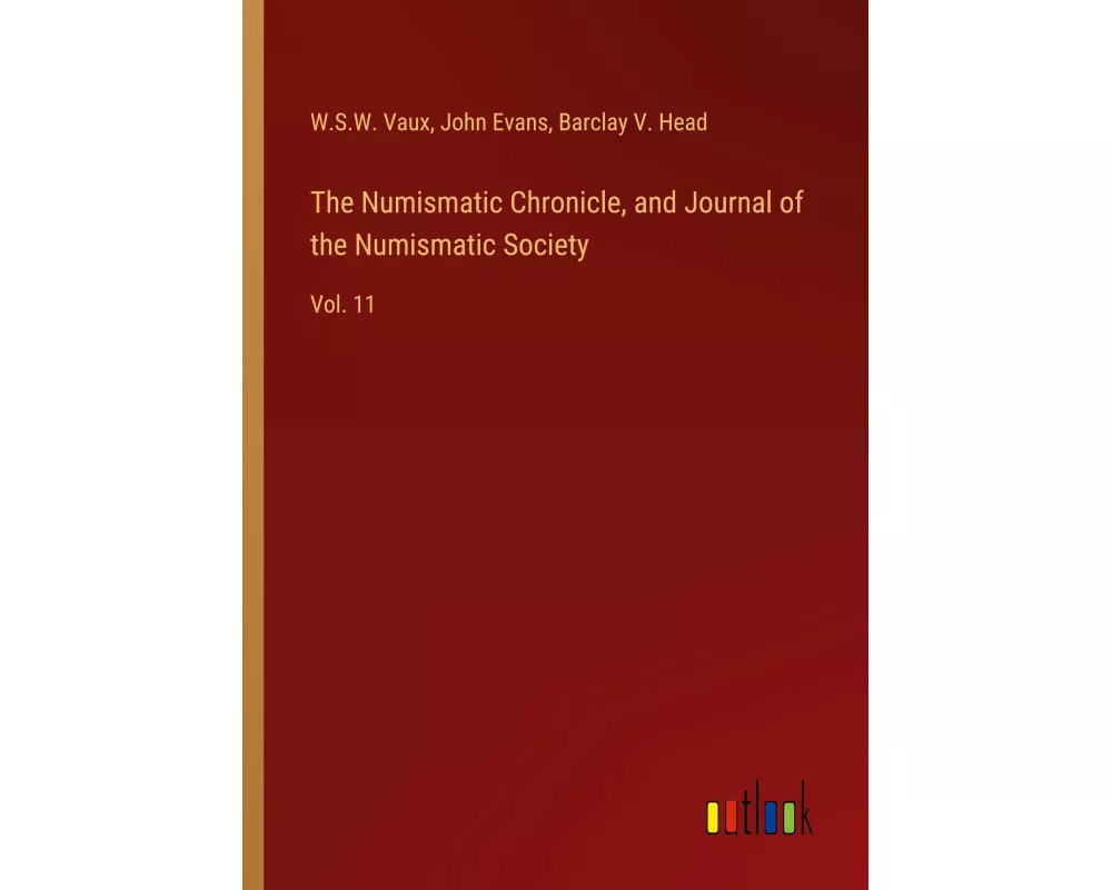The Numismatic Chronicle, and Journal of the Numismatic Society