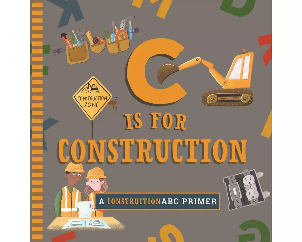 C Is for Construction