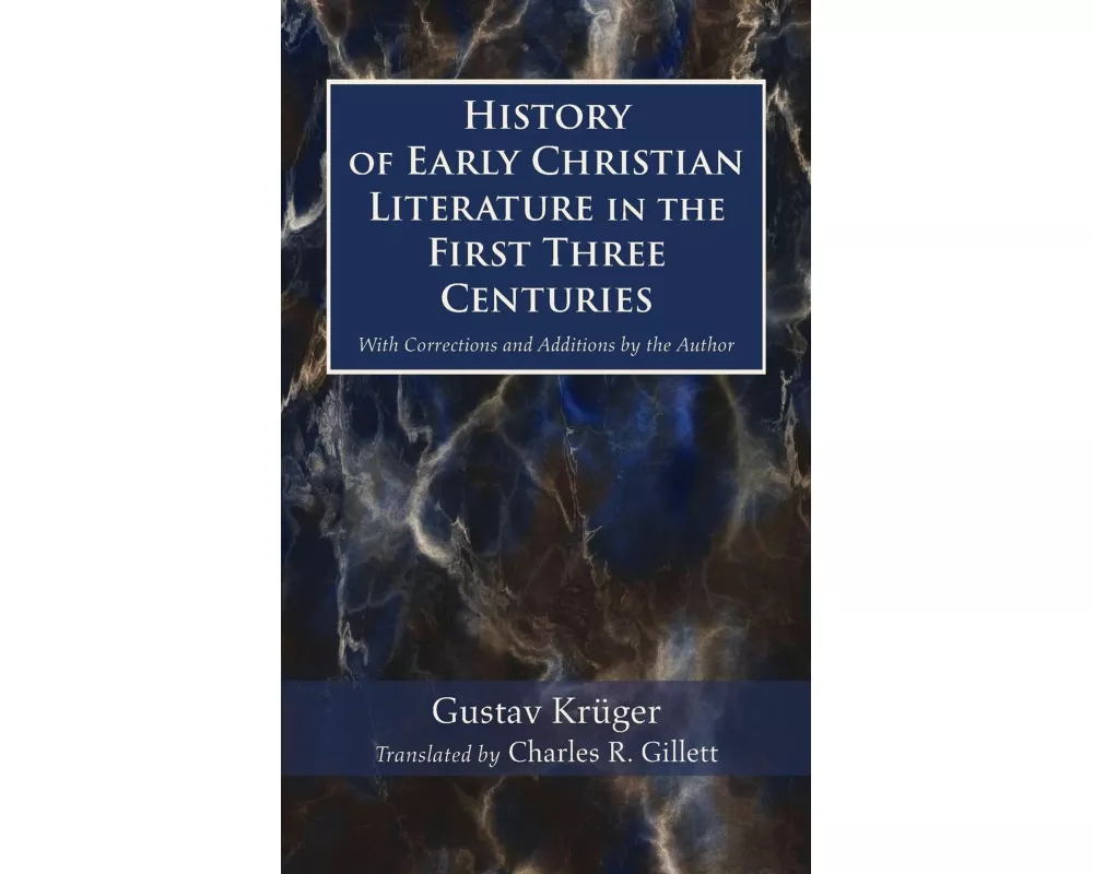 History of Early Christian Literature in the First Three Centuries