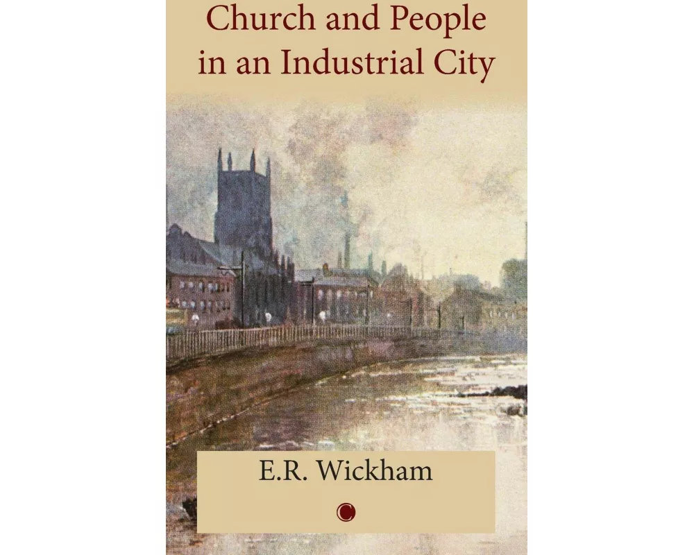 Church and People in an Industrial City