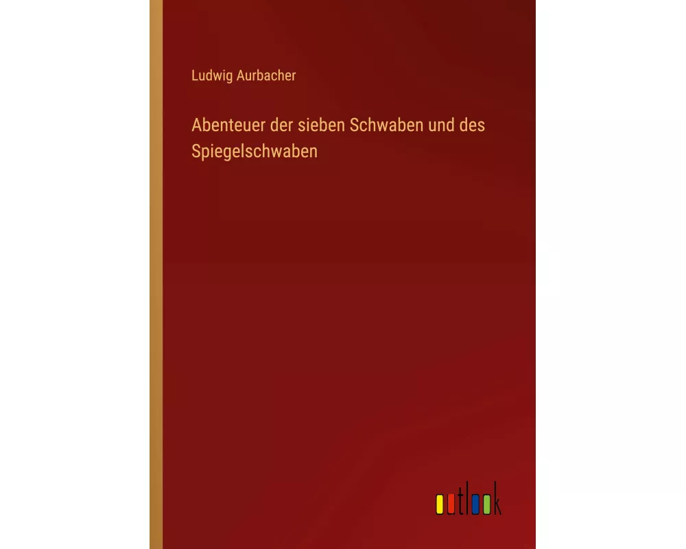 Abenteuer der sieben Schwaben und des Spiegelschwaben