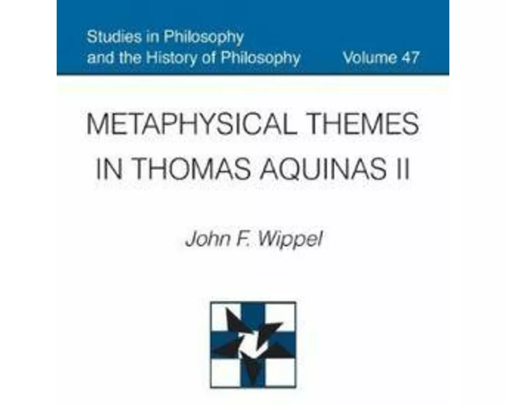 Metaphysical Themes in Thomas Aquinas II