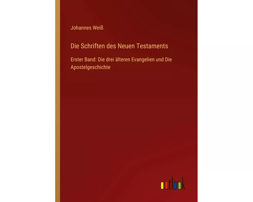 Die Schriften des Neuen Testaments