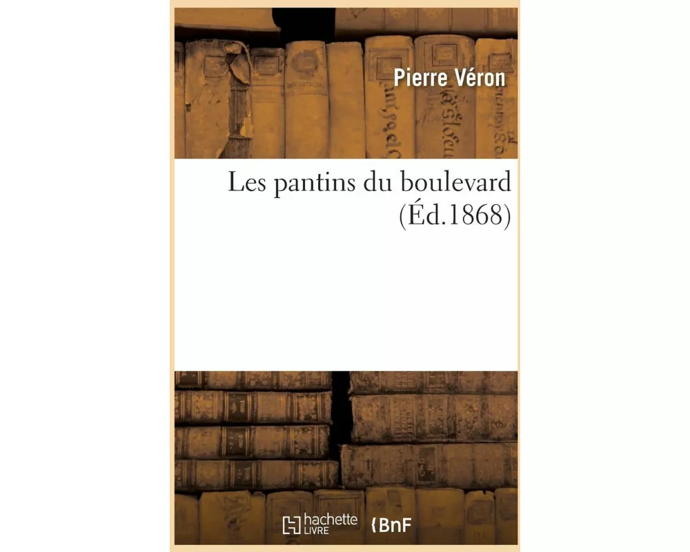 Les Pantins Du Boulevard