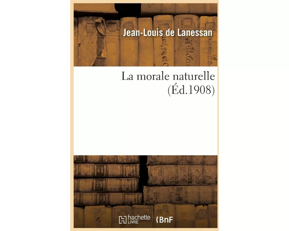 La Morale Naturelle