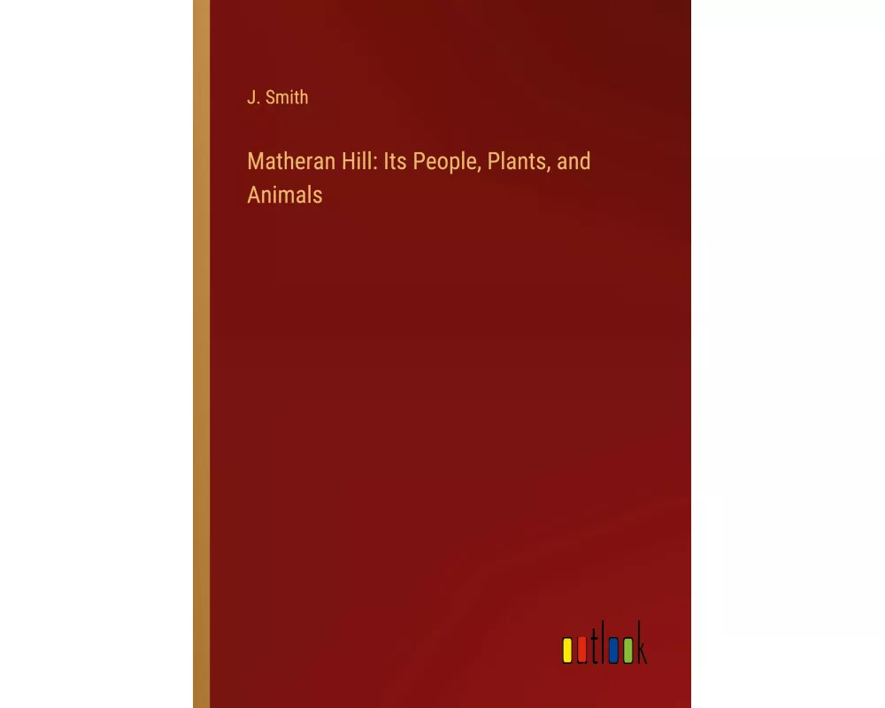 Matheran Hill: Its People, Plants, and Animals