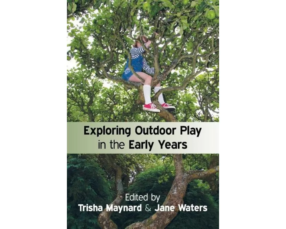 Exploring Outdoor Play in the Early Years