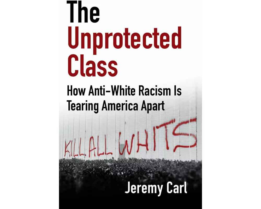 The Unprotected Class