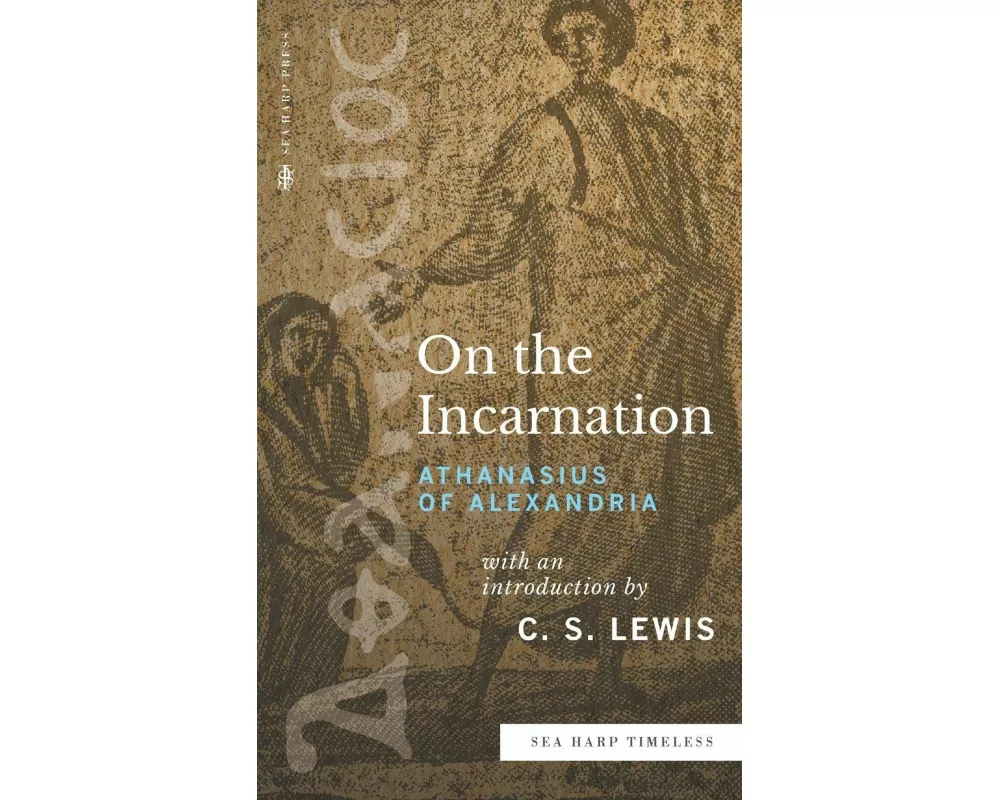 On the Incarnation (Sea Harp Timeless series)