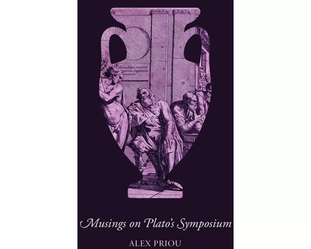Musings on Plato's Symposium