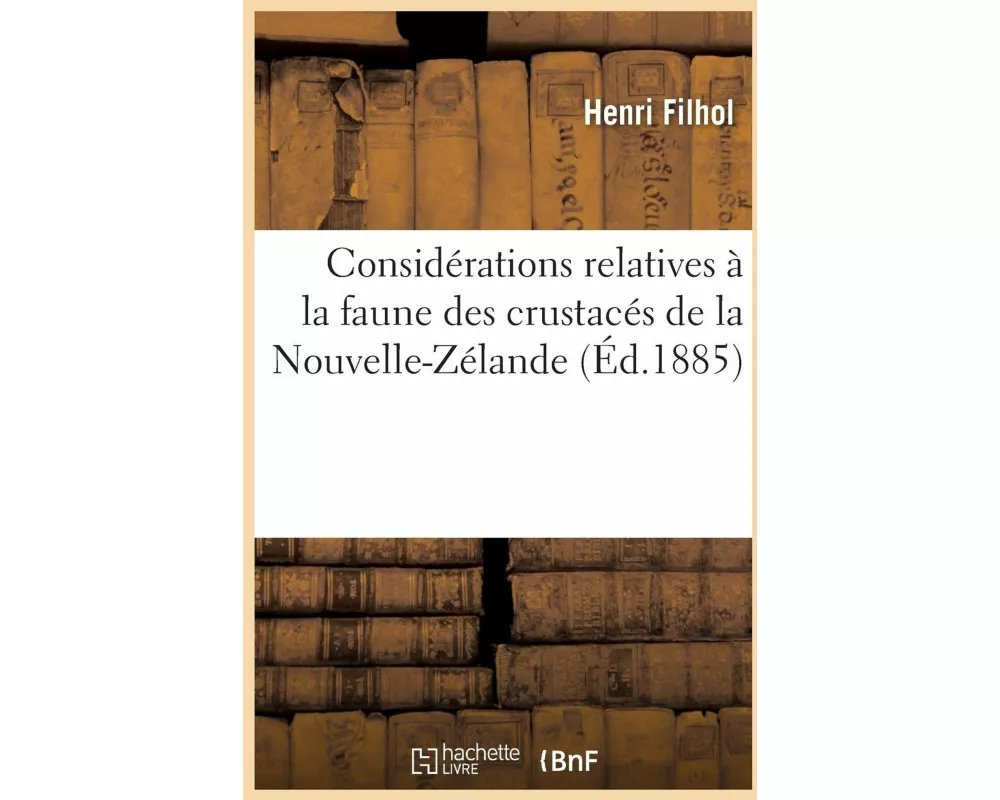 Considérations Relatives À La Faune Des Crustacés de la Nouvelle-Zélande
